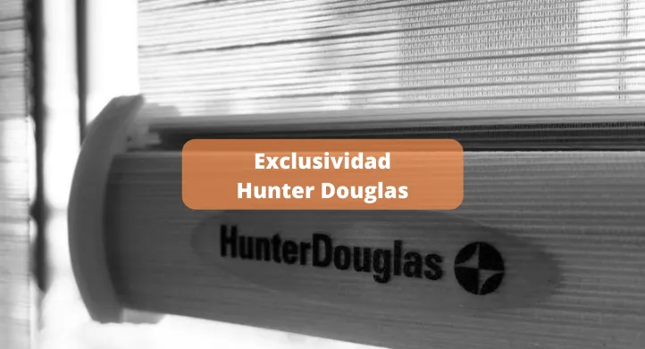 Exclusividad Hunter Douglas